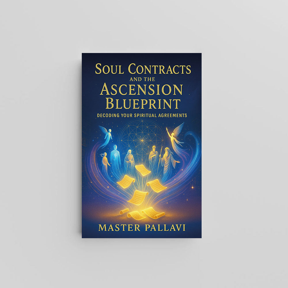 Soul Contracts and the Ascension Blueprint by Master Pallavi